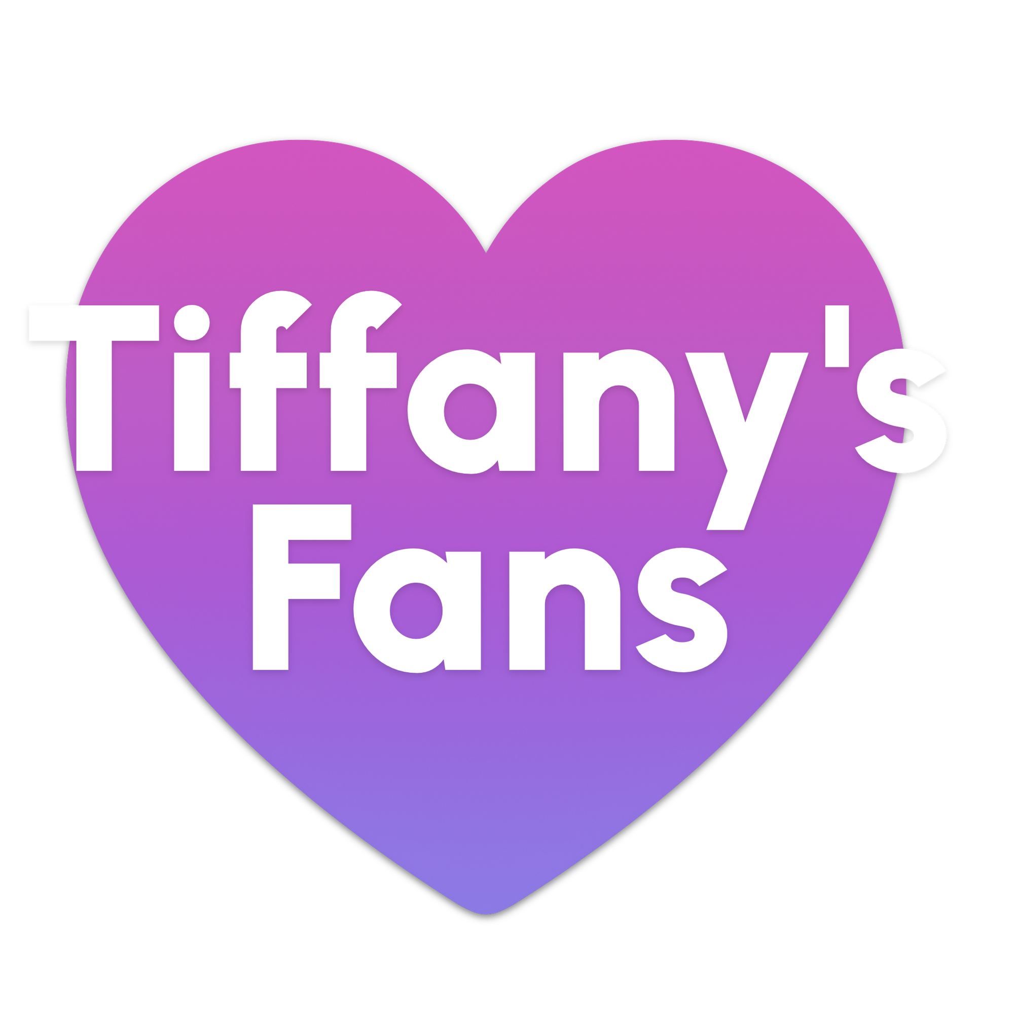 Tiffany's Fans